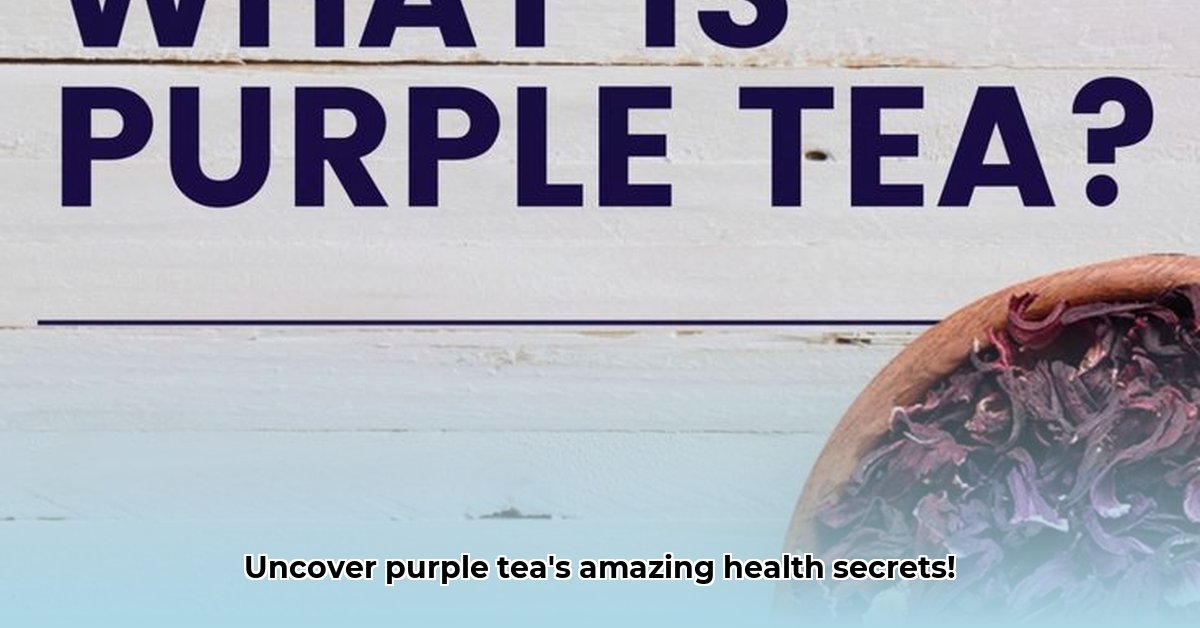 benefits-of-purple-tea